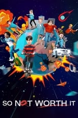 So Not Worth It (2021)