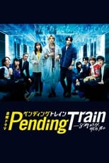 Pending Train: Season 1 (2023)