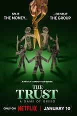 The Trust: A Game of Greed: Season 1 (2024)