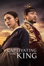 Captivating the King: Season 1 (2024)