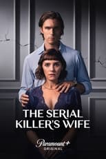 The Serial Killer’s Wife: Season 1 (2023)