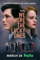 We Were the Lucky Ones: Season 1 (2024)