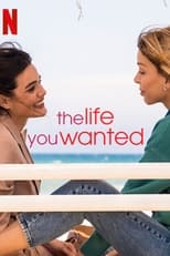 The Life You Wanted: Season 1 (2024)