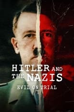 Hitler and the Nazis: Evil on Trial Season 1 (2024)