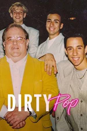 Dirty Pop: The Boy Band Scam: Season 1 (2024)
