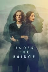 Under the Bridge: Season 1 (2024)