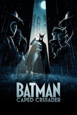 Batman: Caped Crusader – Season 1 (2024)