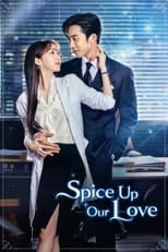 Spice Up Our Love: Season 1 (2024)